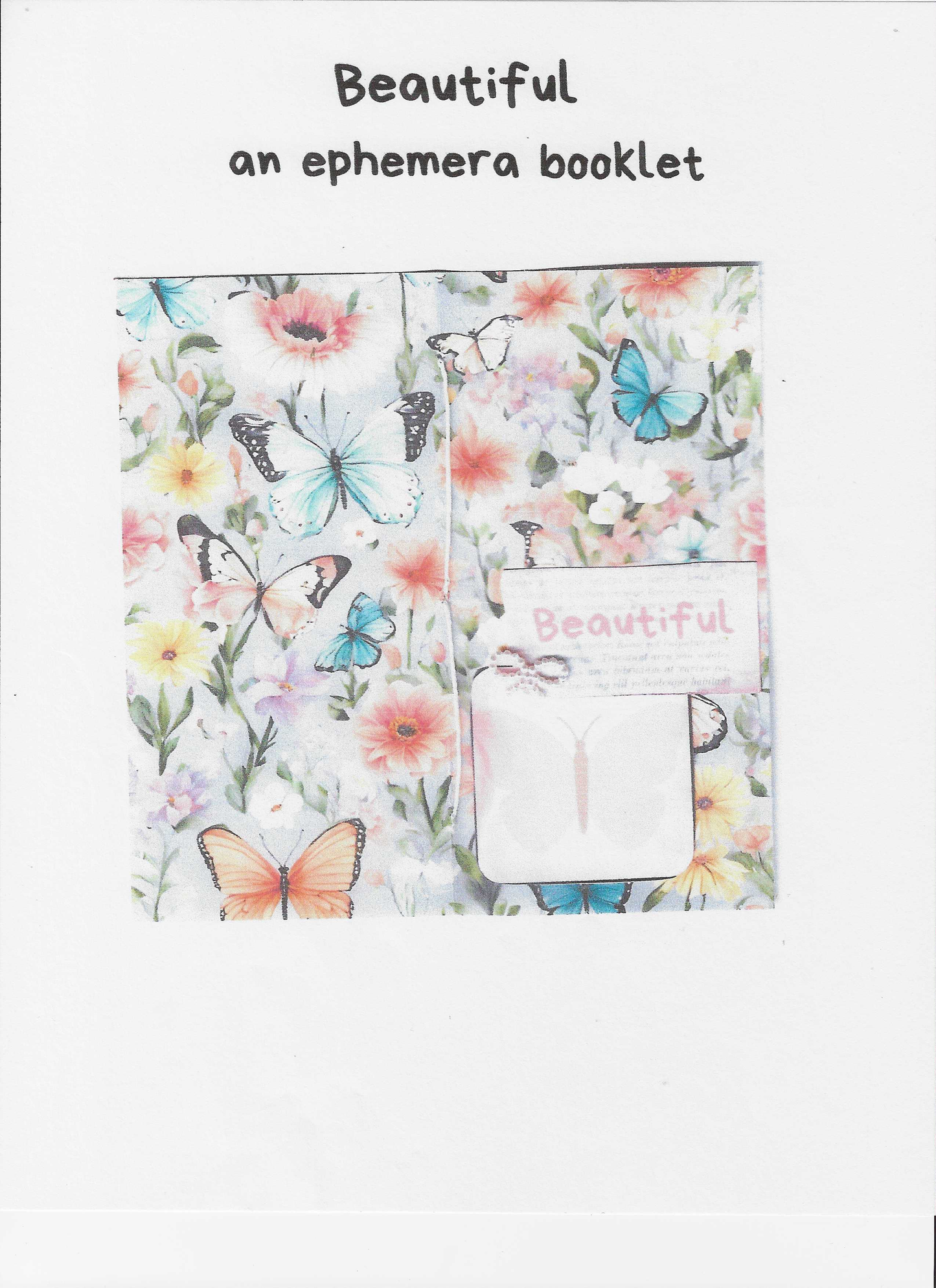 "Beautiful" An ephemera kit